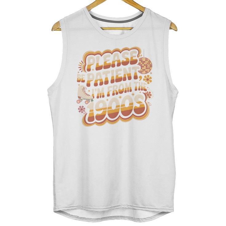 Please Be Patient I'm From The 1900s Groovy Women Premium Unisex Tank Top