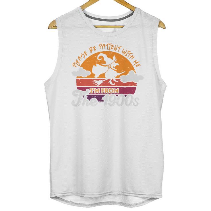 Please Be Patient With Me I'm From The 1900s Halloween Premium Unisex Tank Top