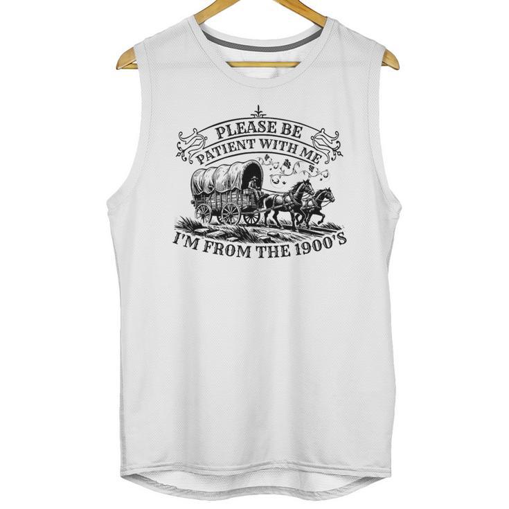 Please Be Patient With Me I'm From The 1900s For Men Women Premium Tri-Blend Unisex Tank Top