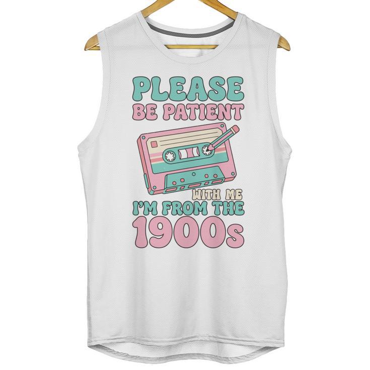 Please Be Patient With Me I'm From The 1900s Retro Cassette Unisex Tank Top