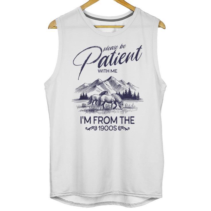 Please Be Patient With Me I'm From The 1900s Rustic Western Unisex Tank Top