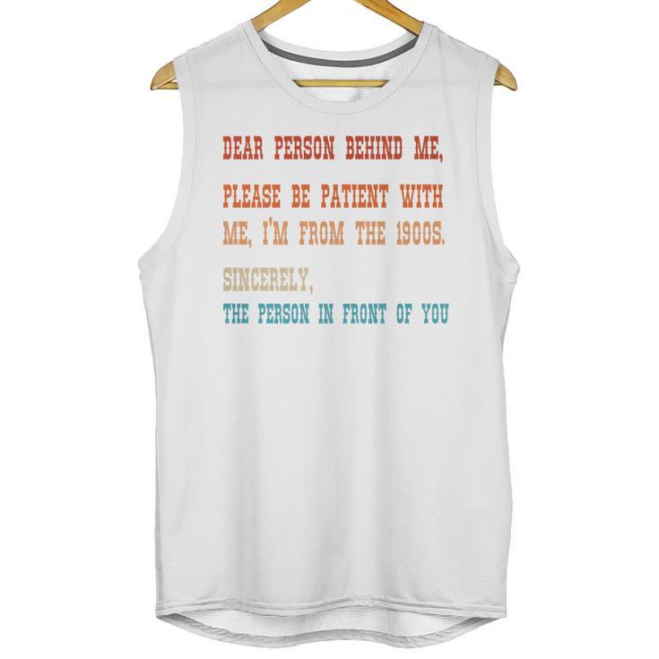 Please Be Patient With Me I'm From The 1900s Sarcastic Premium Unisex Tank Top
