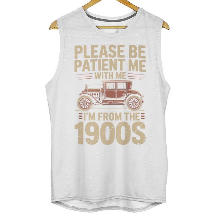 Please Be Patient With Me I'm From The 1900s Vintage Car Premium Unisex Tank Top