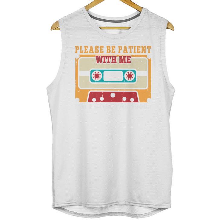 Please Be Patient With Me I'm From The 1900s Vintage Dad Premium Unisex Tank Top