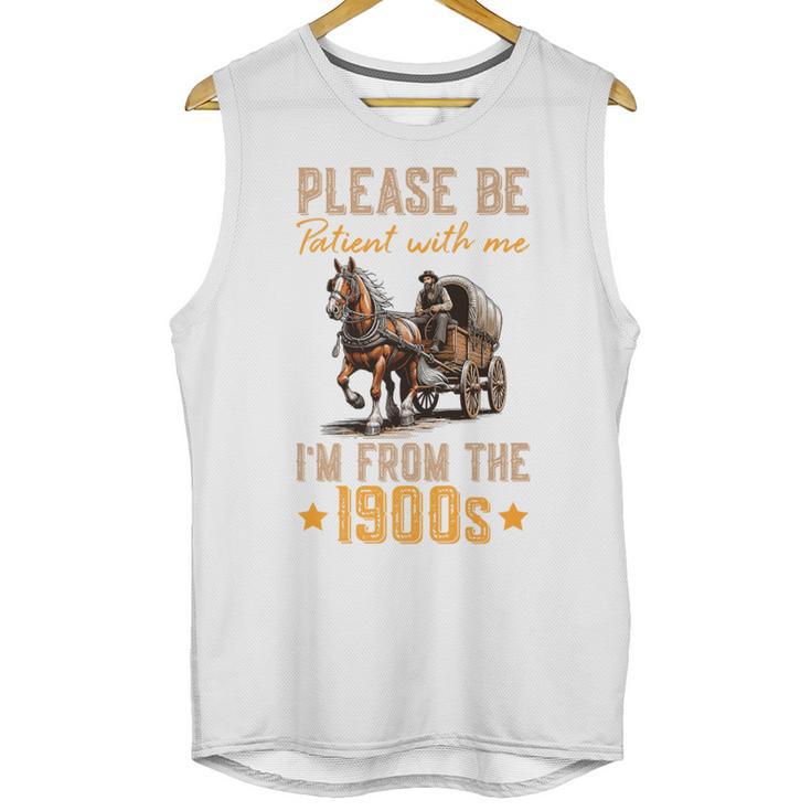 Please Be Patient With Mee I'm From The 1900s Premium Unisex Tank Top
