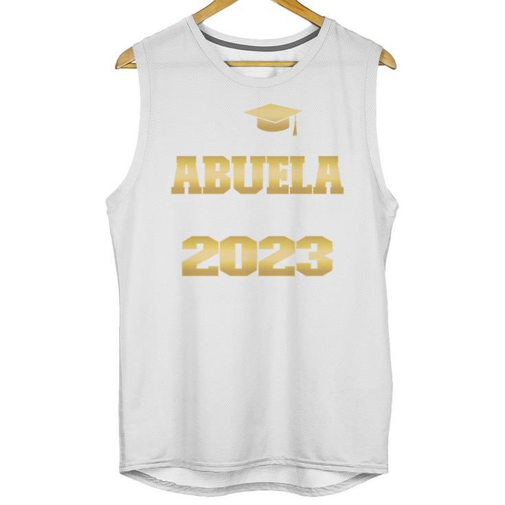 Proud Abuela Class Of 2023 PHD Graduate Doctorate Graduation Unisex Tank Top