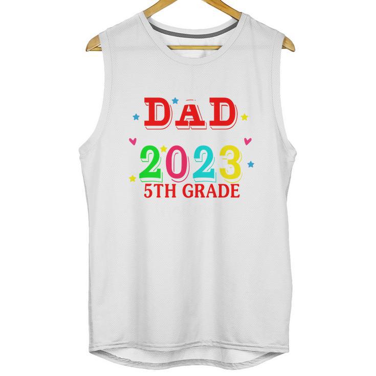 Proud Dad Of A 2023 5th Grade Graduate Graduation Family Unisex Tank Top