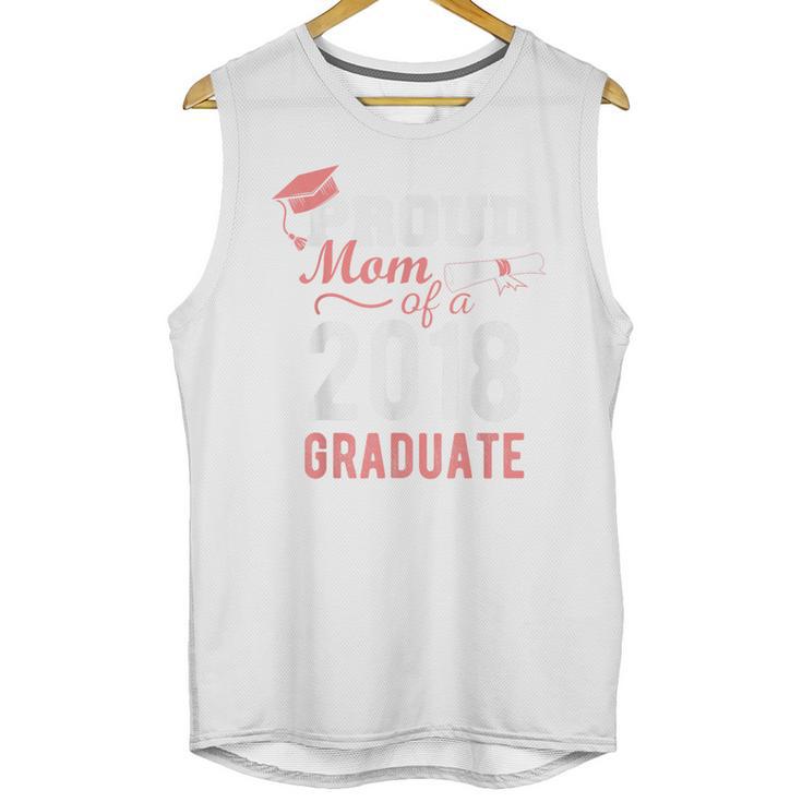 Proud Mom Of A Class 2018 Graduate Graduation Shirt Unisex Tank Top