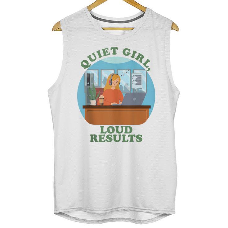 Quiet Girl Loud Results Introvert Office Staff Secretary Unisex Tank Top
