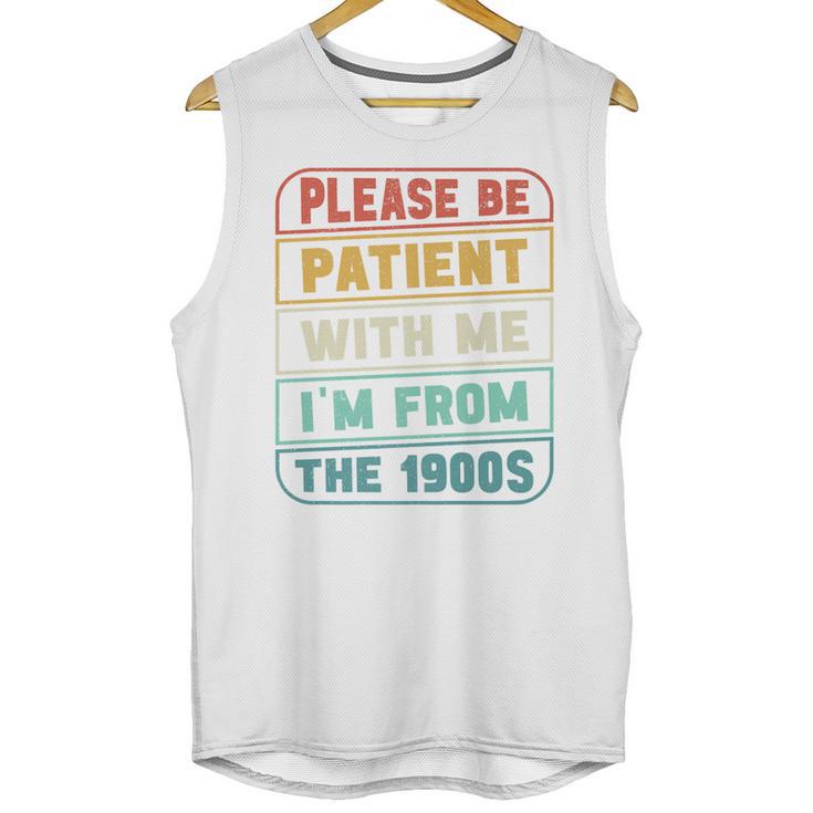 Retro Humor Please Be Patient With Me I'm From The 1900s Premium Unisex Tank Top