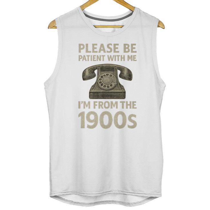 Retro Vintage Please Be Patient With Me I'm From The 1900s Premium Unisex Tank Top