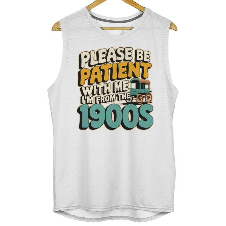 Saying Please Be Patient With Me I'm From The 1900s Premium Tri-Blend Unisex Tank Top