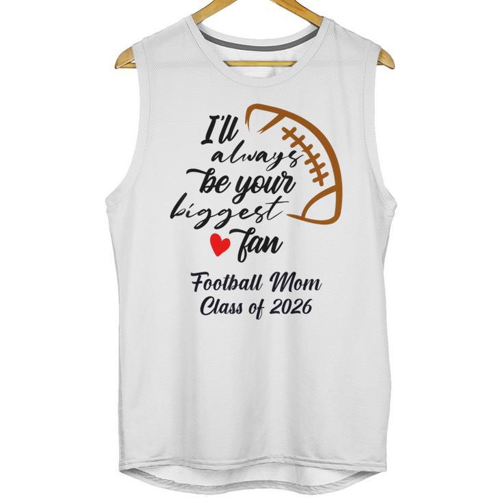 Senior Football Mom Class Of 2026 Graduation Graduate Unisex Tank Top