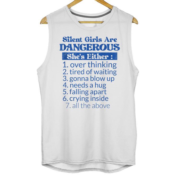 Silent Girls Are Dangerous T For Quiet Introvert Girl Unisex Tank Top