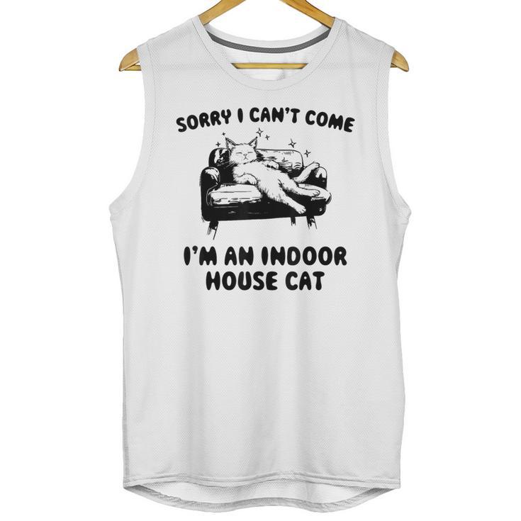 Sorry I Can't Go I'm An Indoor Cat Introvert Saying Unisex Tank Top