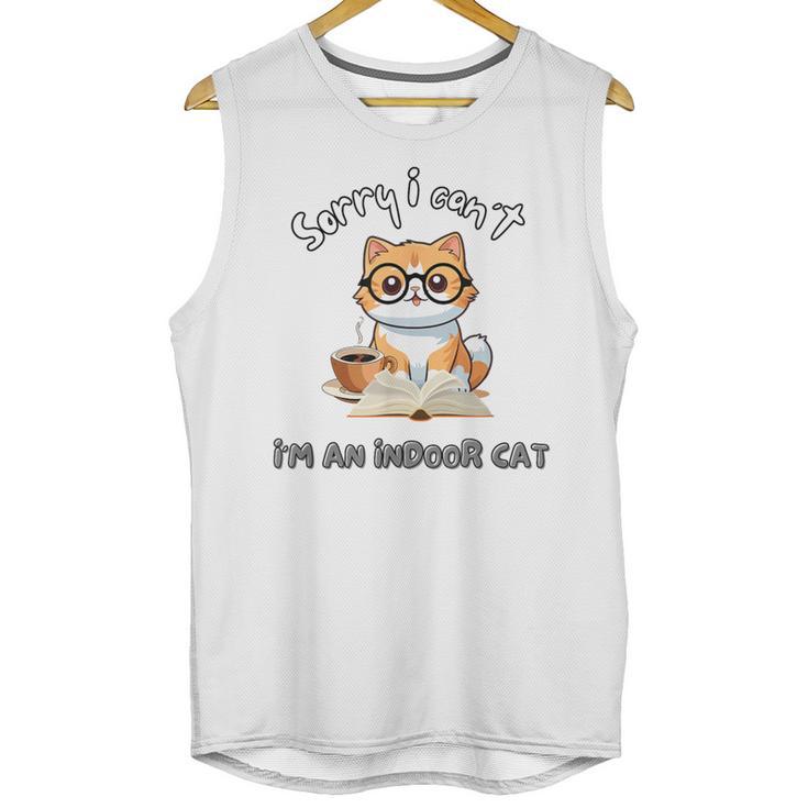 Sorry I Can't Indoor Cat Top For Introvert With Coffee Book Unisex Tank Top