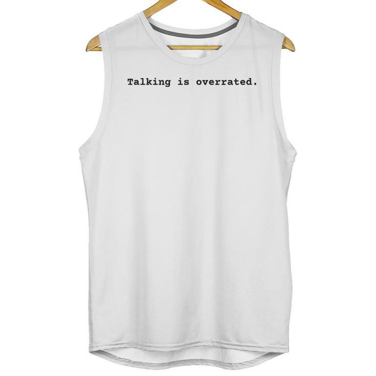 Talking Is Overrated Minimalist Introvert Unisex Tank Top