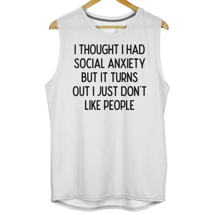 I Thought I Had Social Anxiety Introvert Slogan Unisex Tank Top
