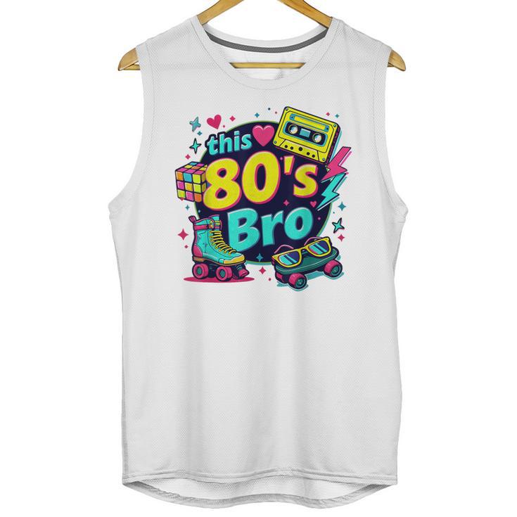 Vintage 80s Bro Eighties Party Costume 80s Nostalgia Unisex Tank Top