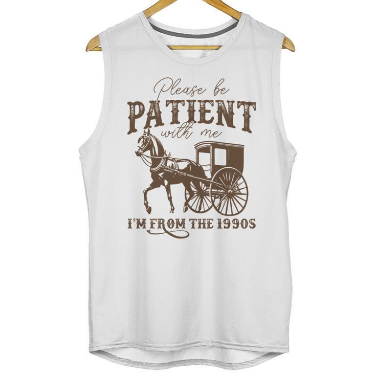 Vintage Please Be Patient With Me I'm From The 1900s On Back Unisex Tank Top