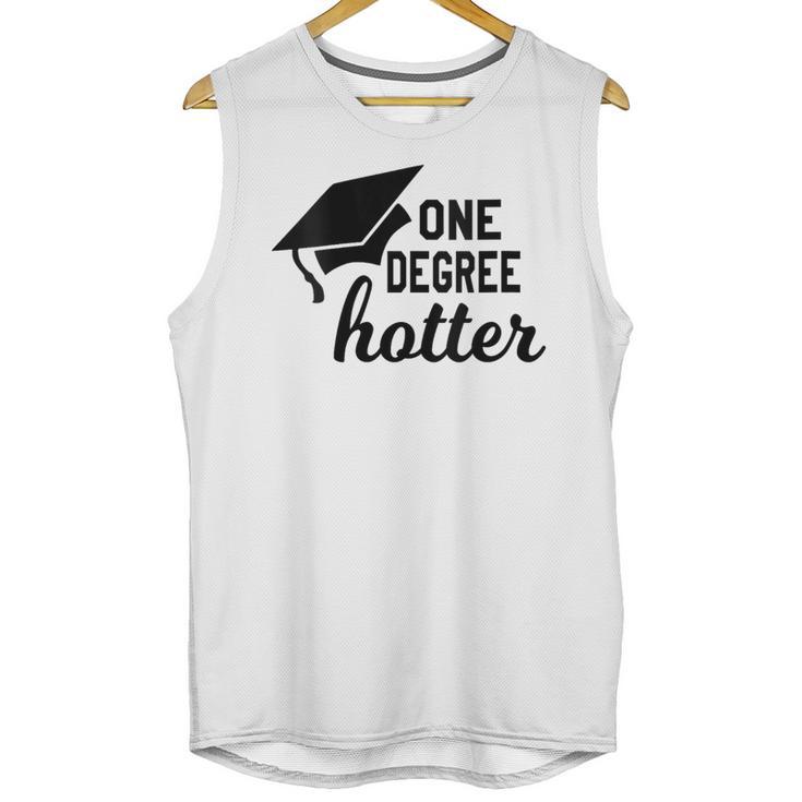 Women's One Degree Hotter College Masters PhD Graduation Party Unisex Tank Top
