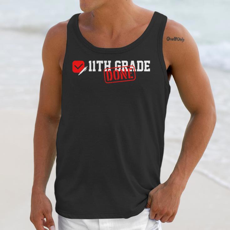 11th Grade Done Last Day Of Schoo 11th Grade Graduation Unisex Tank Top