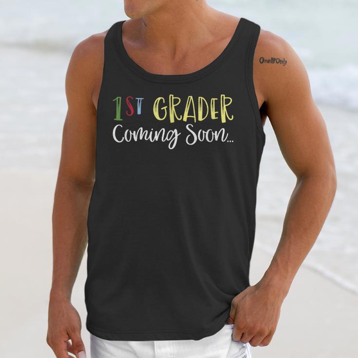 1st Grader Coming Soon Kindergarten Graduation Unisex Tank Top