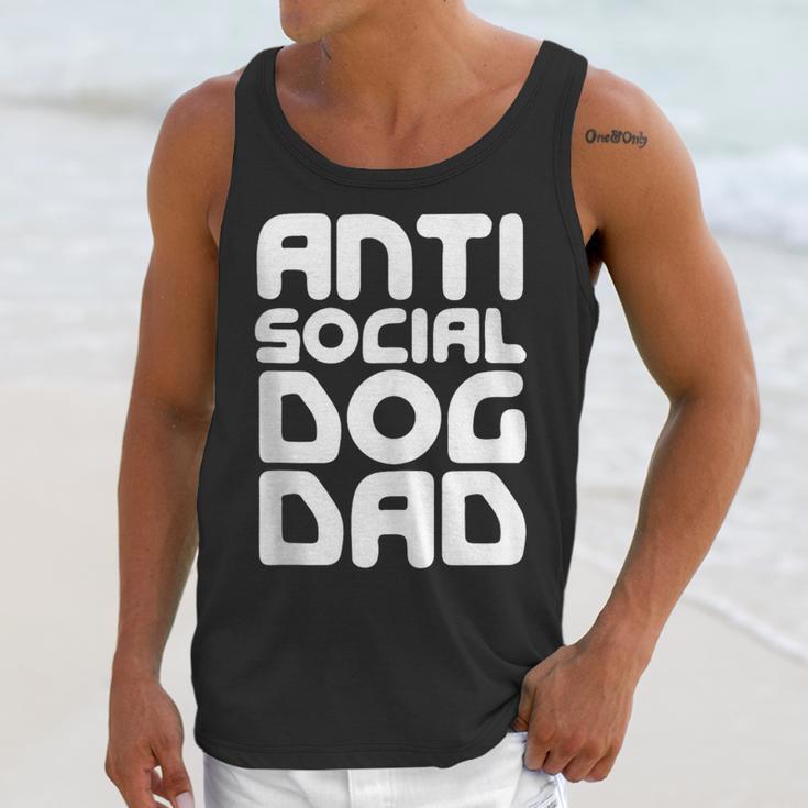 Anti-Social Dog Dad Quote For Anti Social Introvert Persons Unisex Tank Top