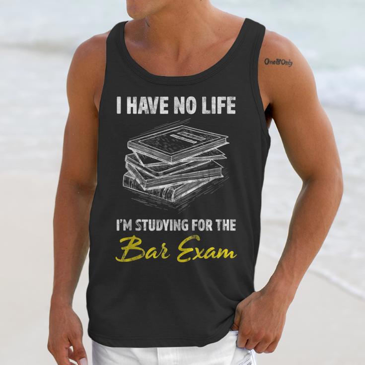 Bar Exam Law School Graduation I Have No Life Unisex Tank Top