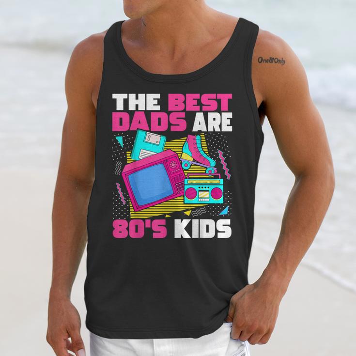 The Best Dads Are 80s Kids 80s Dad Nostalgia Unisex Tank Top The Best Dads Are 80s Kids 80s Dad Nostalgia Unisex Tank Top