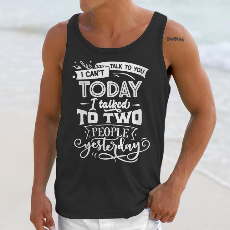 I Can't Today Sassy Introvert Anti Social Unisex Tank Top I Can't Today Sassy Introvert Anti Social Unisex Tank Top