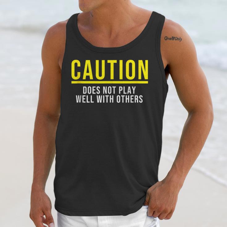 Caution Does Not Play Well With Others Introvert Unisex Tank Top Caution Does Not Play Well With Others Introvert Unisex Tank Top