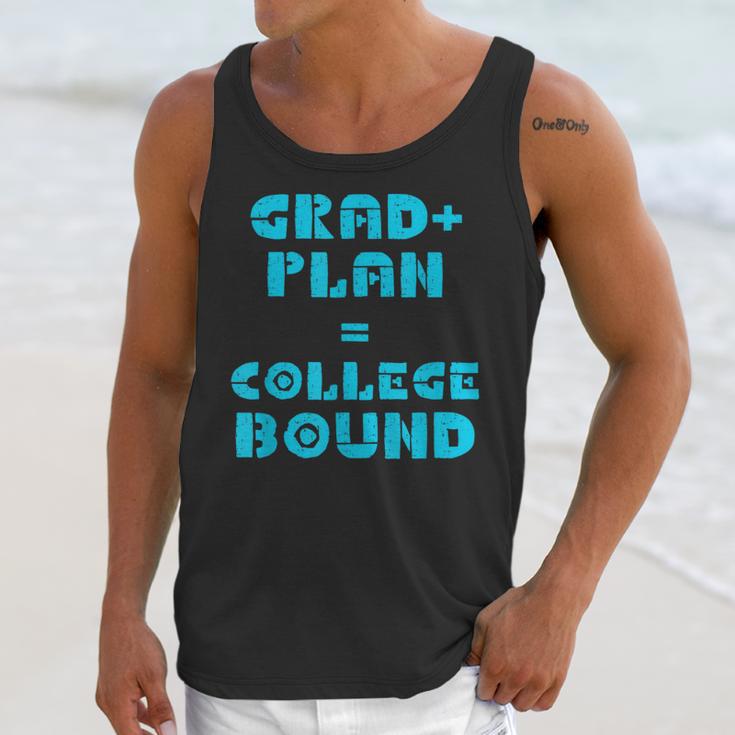 College Bound Graduation 2023 Grad Plan College Bound Unisex Tank Top