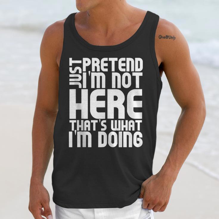 Cool Introvert Just Pretends I'm Not Heres Unisex Tank Top Cool Introvert Just Pretends I'm Not Heres Unisex Tank Top
