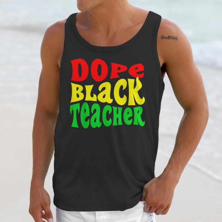 Dope Teacher African American Graduation History Month Unisex Tank Top