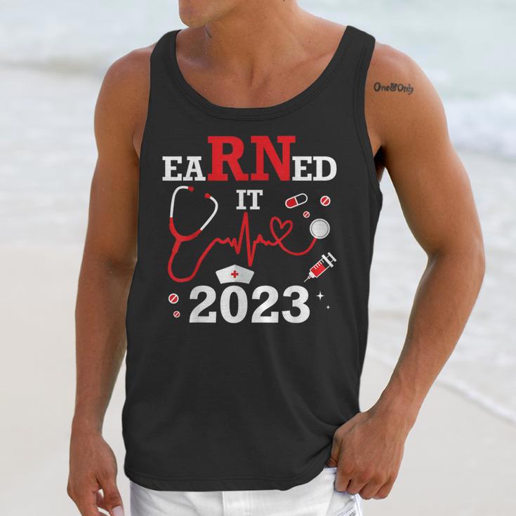Earned It 2023 For Nurse Graduation Or RN LPN Class Of Unisex Tank Top