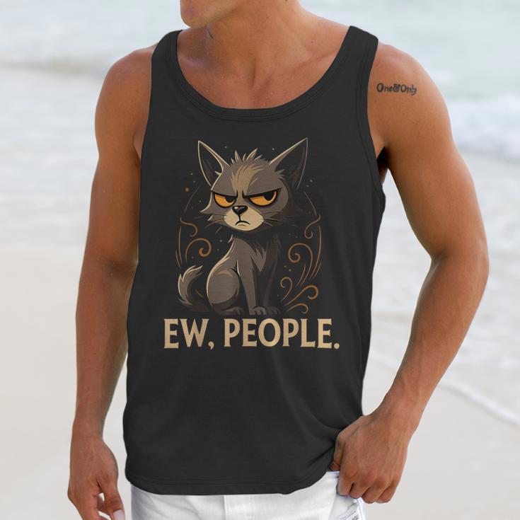 Ew People Moody Cat Sarcastic Introvert Artwork Unisex Tank Top Ew People Moody Cat Sarcastic Introvert Artwork Unisex Tank Top