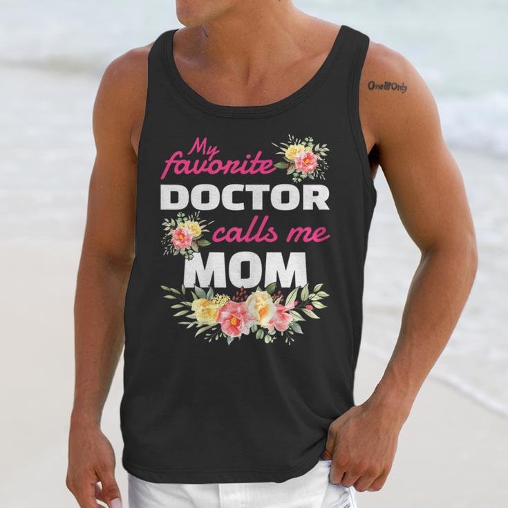 My Favorite Doctor Calls Me Mom Graduation Unisex Tank Top