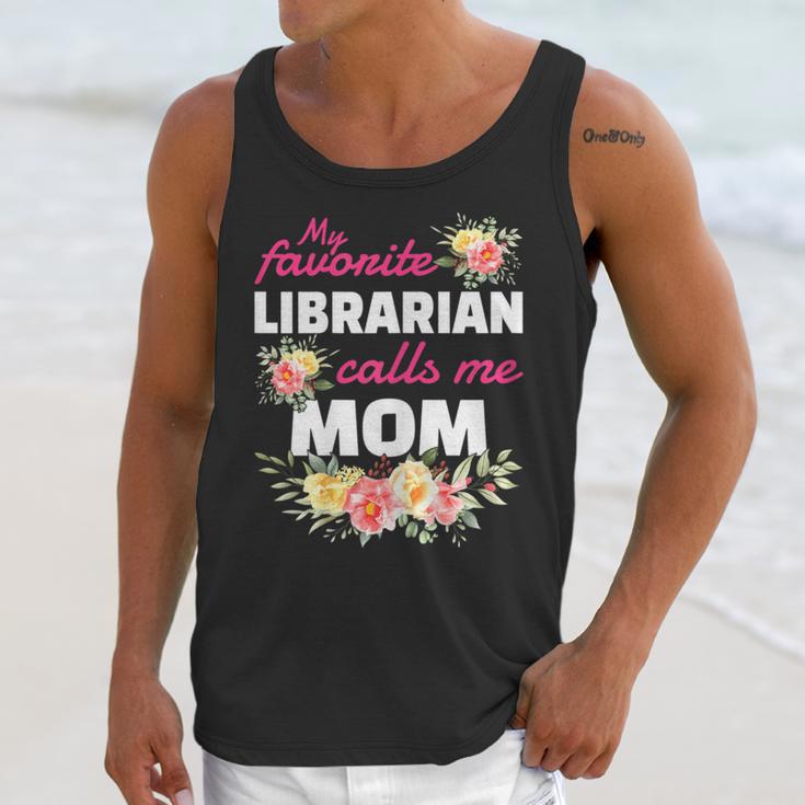 My Favorite Librarian Calls Me Mom Graduation Unisex Tank Top