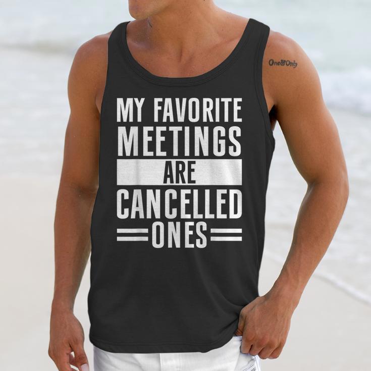 My Favorite Meetings Are Cancelled Ones Introvert Unisex Tank Top My Favorite Meetings Are Cancelled Ones Introvert Unisex Tank Top