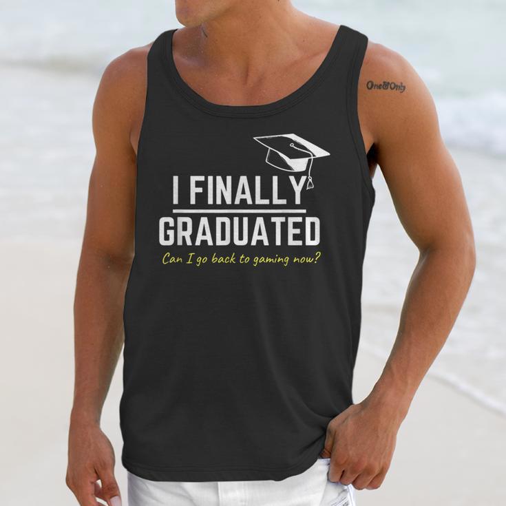 I Finally Graduated Back To Gaming Gamer Graduation Unisex Tank Top