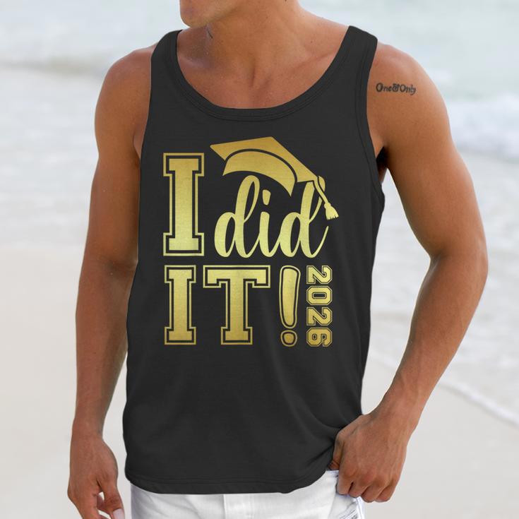 I Did It Graduation 2026 Graduate Class Of 2026 Senior 26 Unisex Tank Top