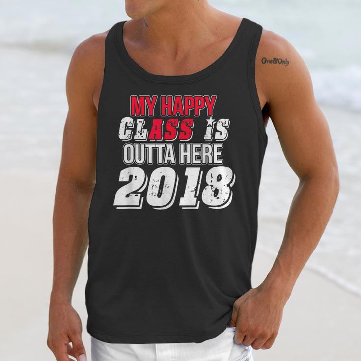My Happy Class Is Outta Here 2018 Graduation Unisex Tank Top