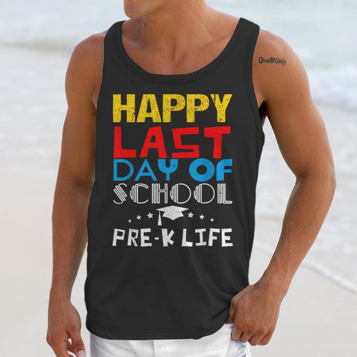 Happy Last Day Of School Pre-K Life Graduation T-Shirt Unisex Tank Top