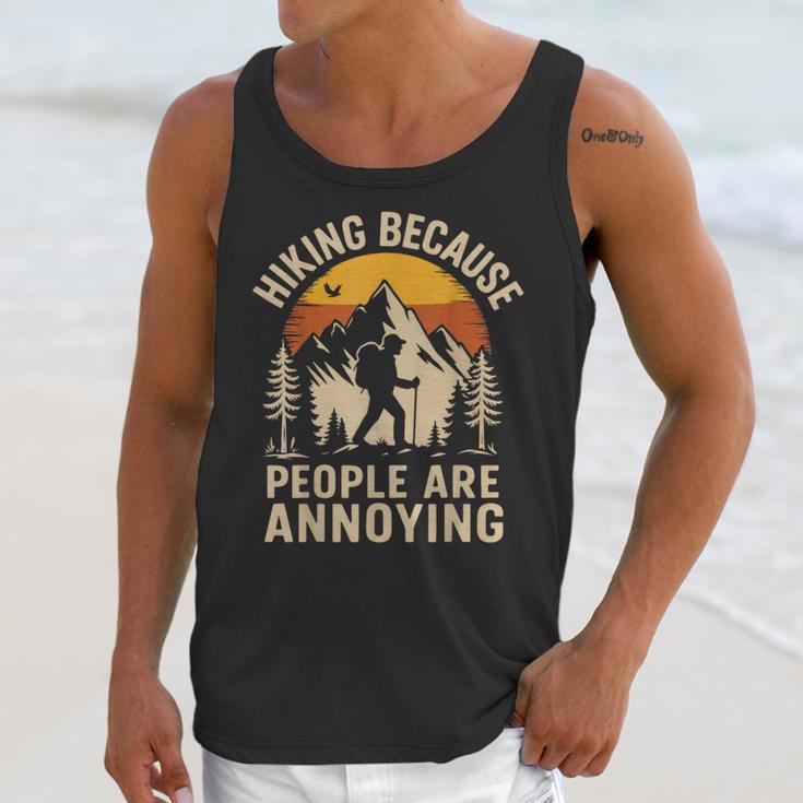 Hiking Because People Are Annoying Introvert Unisex Tank Top Hiking Because People Are Annoying Introvert Unisex Tank Top