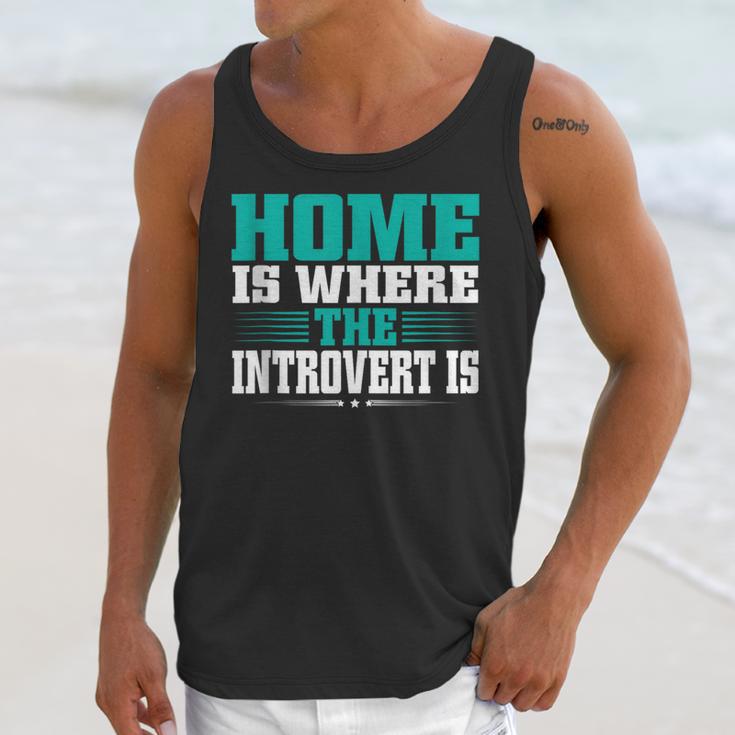 Home Is Where The Introvert Is Introvert Unisex Tank Top Home Is Where The Introvert Is Introvert Unisex Tank Top