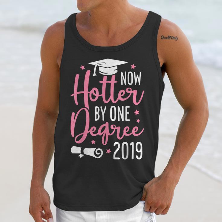 Now Hotter By One Degree 2019Shirt Graduation Unisex Tank Top