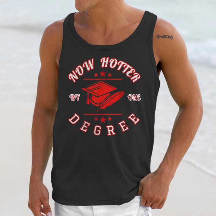Now Hotter By One Degree Graduation 2018Shirt Unisex Tank Top