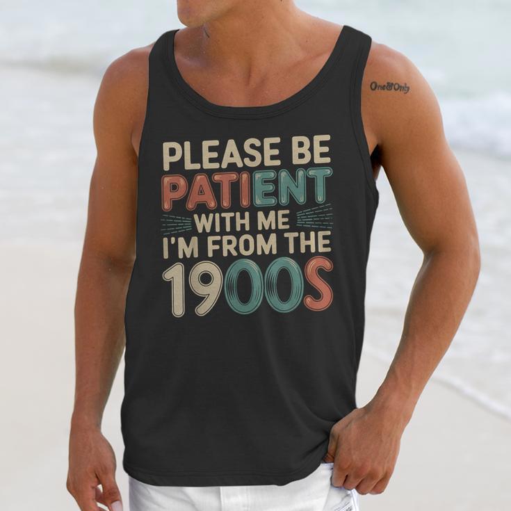 Humor Retro Please Be Patient With Me I'm From The 1900s Unisex Tank Top Humor Retro Please Be Patient With Me I'm From The 1900s Unisex Tank Top