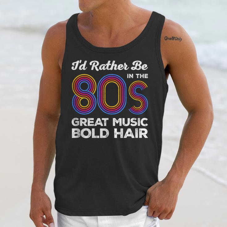 I'd Rather Be In The 80s Iconic Music Nostalgia Vintage Unisex Tank Top